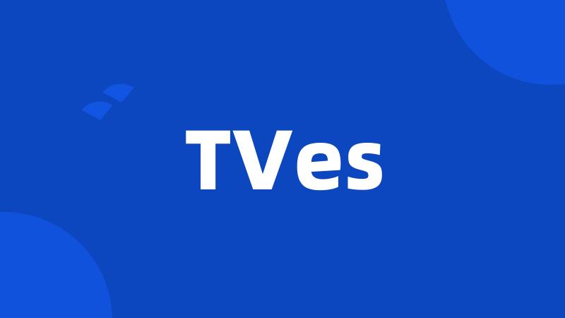 TVes