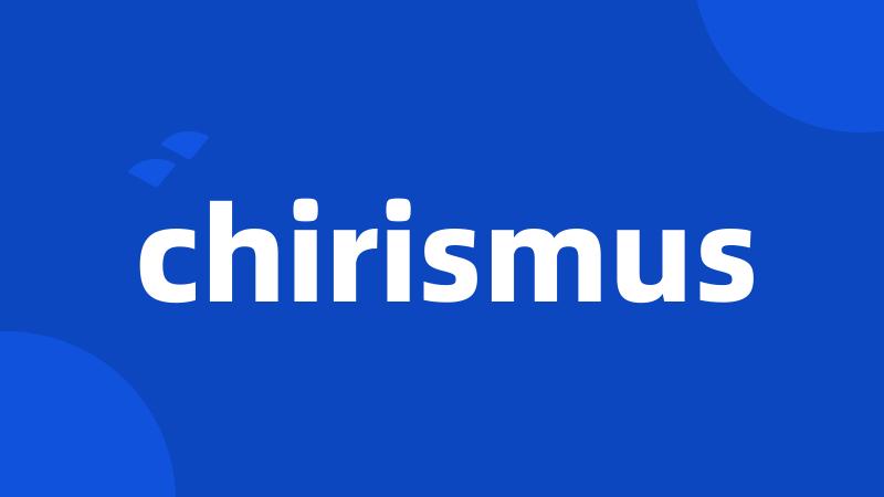 chirismus