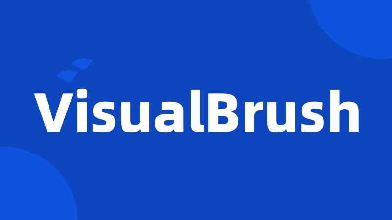 VisualBrush