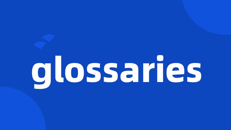 glossaries