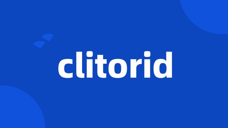 clitorid