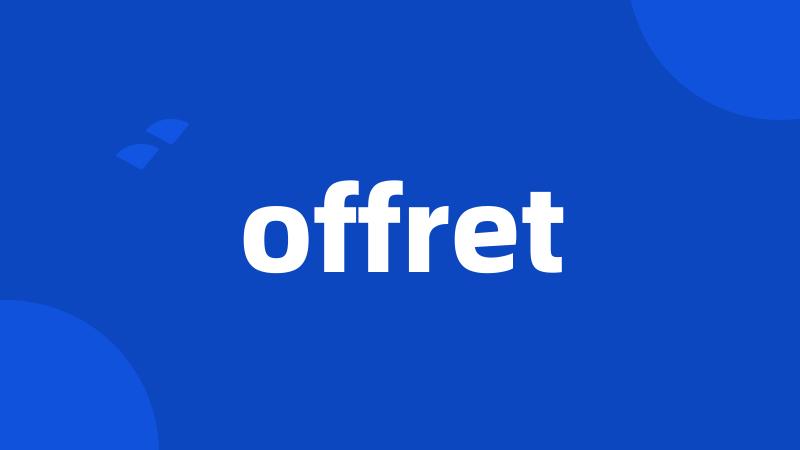 offret