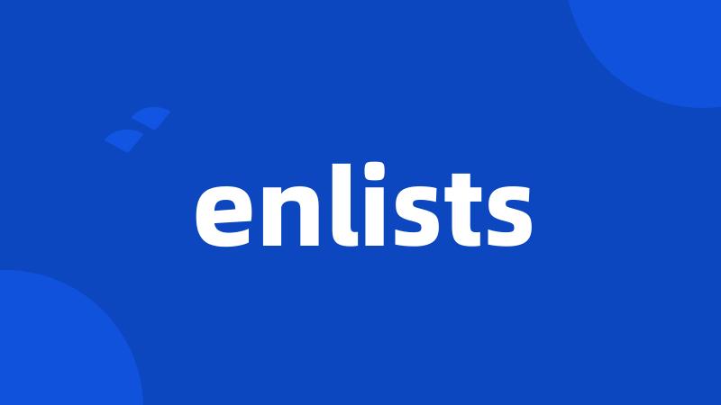 enlists