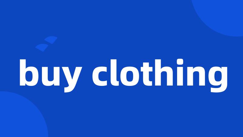 buy clothing