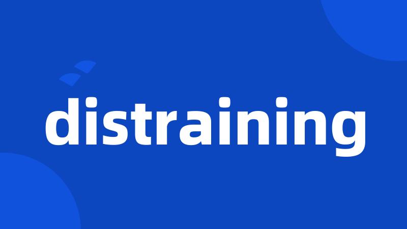 distraining