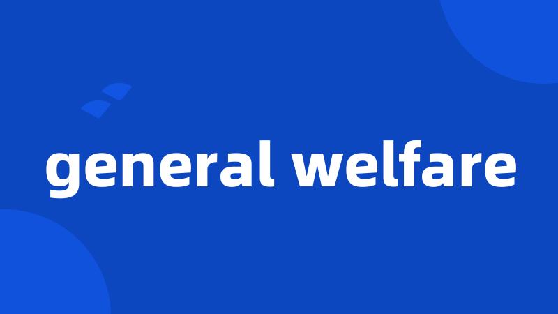 general welfare