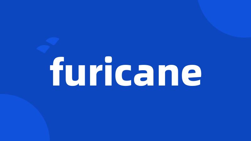 furicane