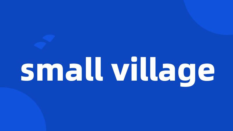small village