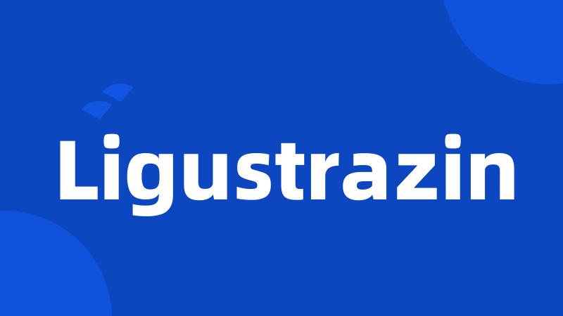 Ligustrazin