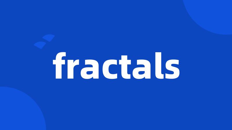 fractals