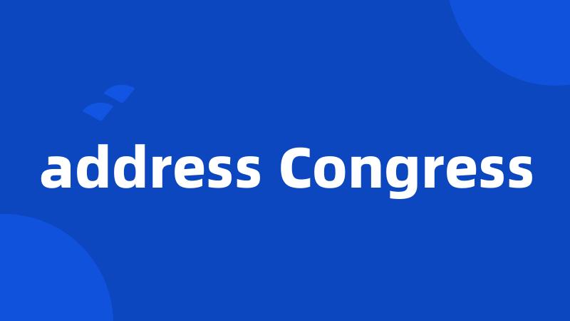address Congress