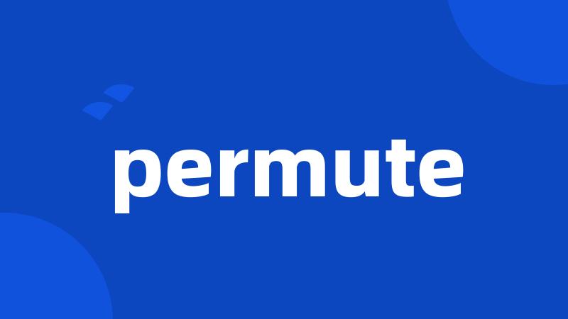 permute