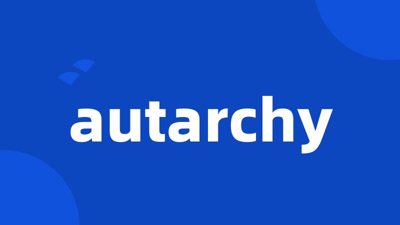 autarchy