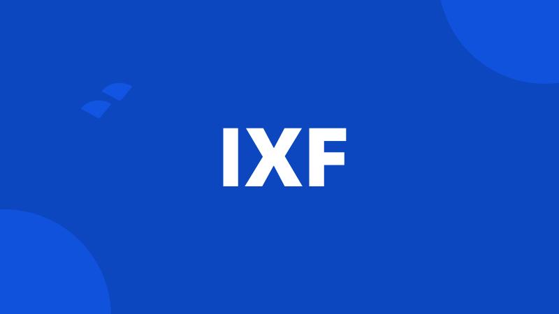 IXF