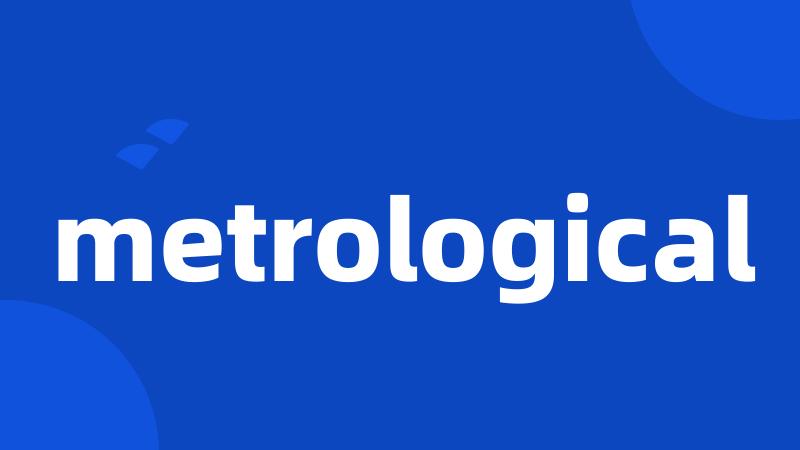 metrological