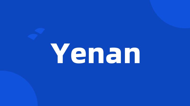 Yenan