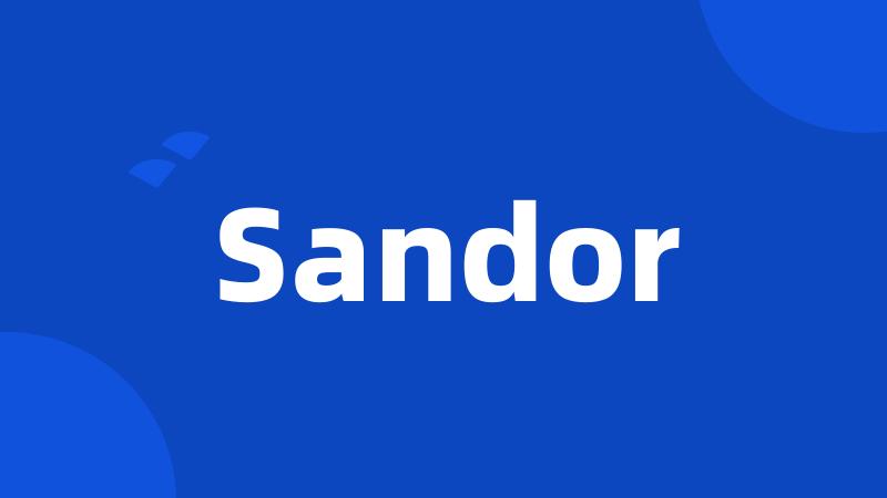 Sandor