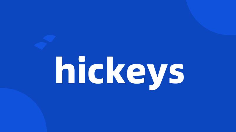 hickeys