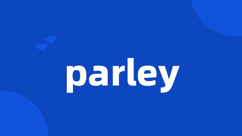 parley