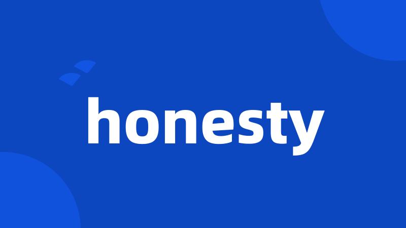 honesty