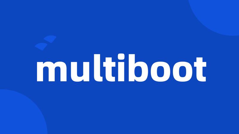 multiboot