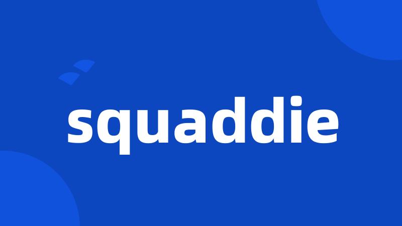 squaddie