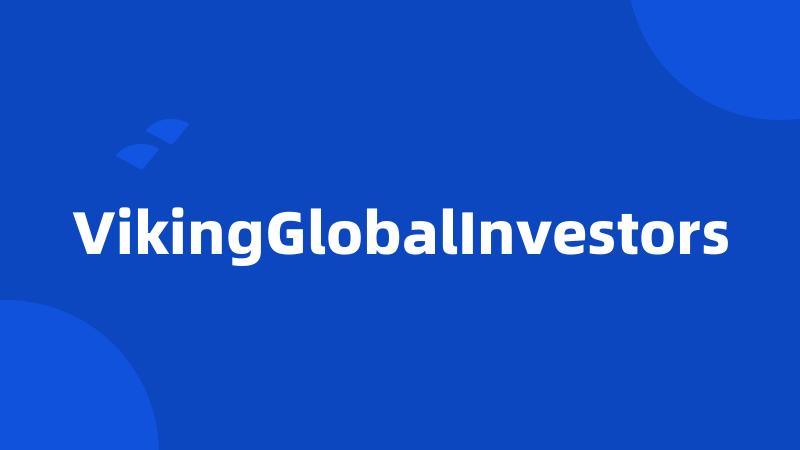 VikingGlobalInvestors