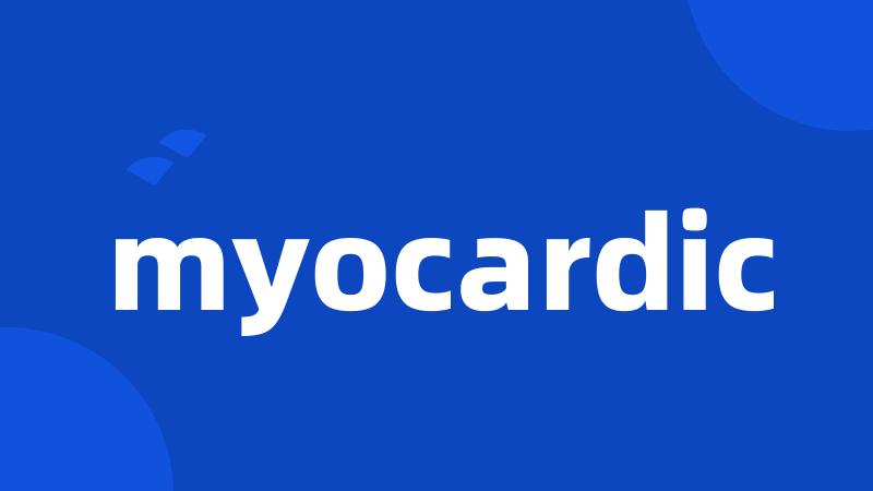 myocardic