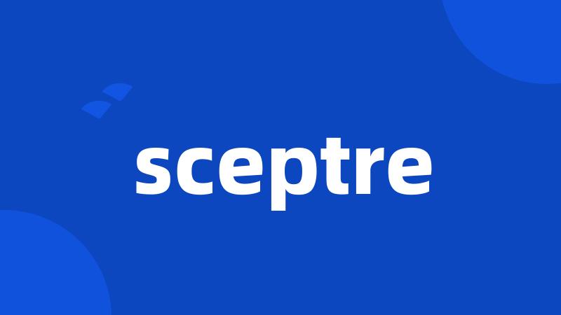 sceptre