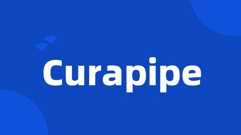 Curapipe