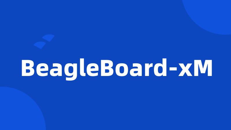 BeagleBoard-xM