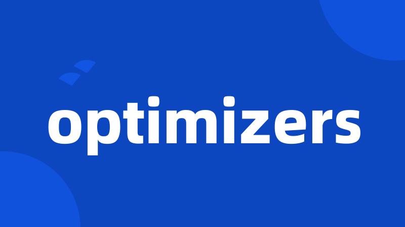 optimizers