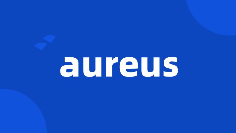 aureus