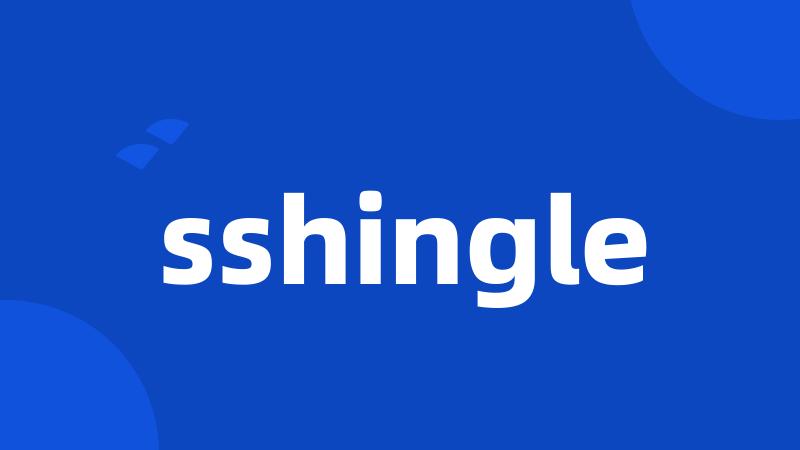 sshingle