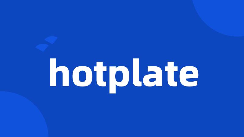 hotplate