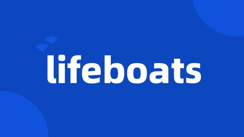 lifeboats
