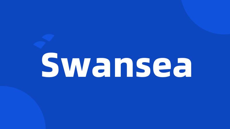 Swansea