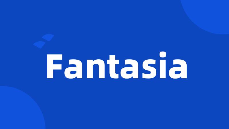 Fantasia