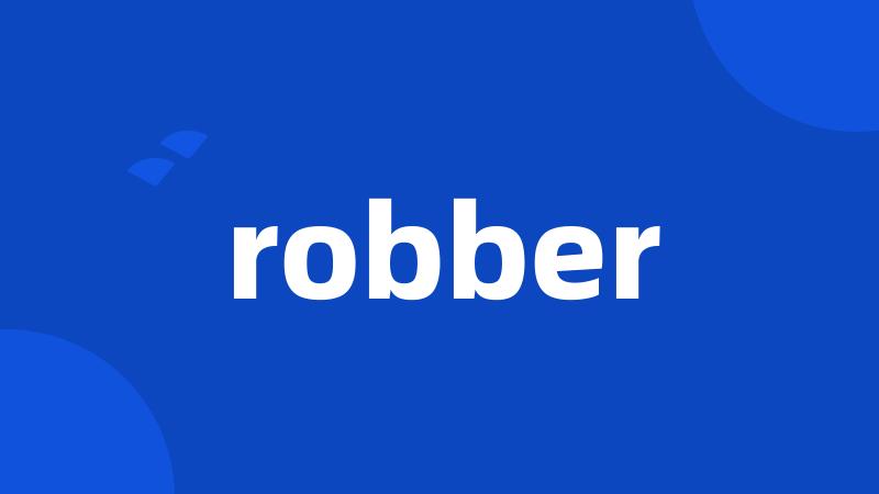 robber