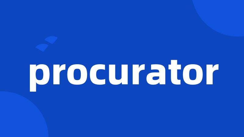 procurator