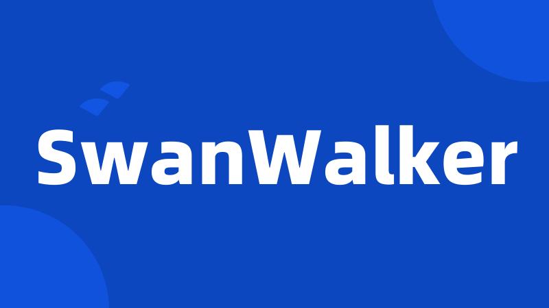 SwanWalker