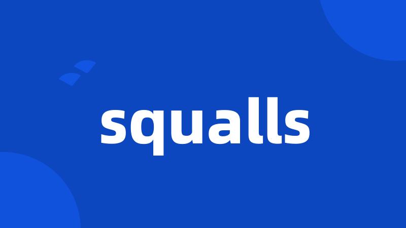 squalls