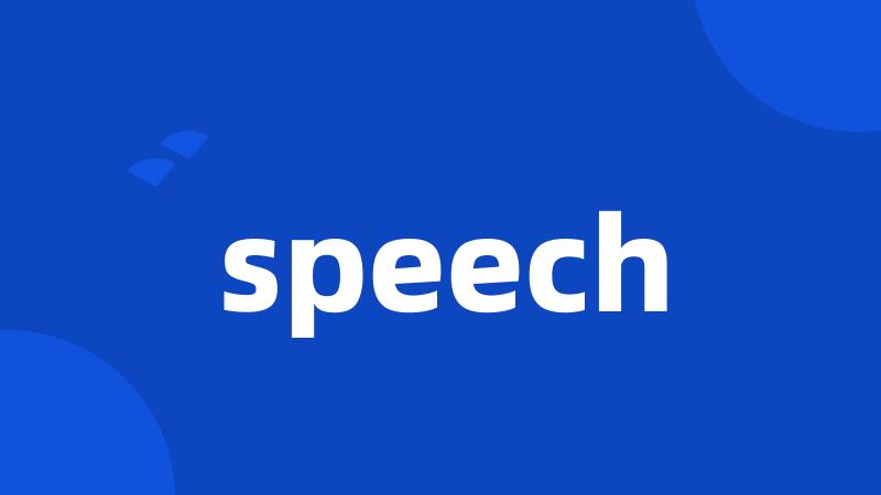 speech