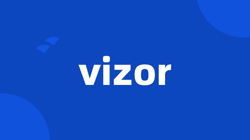 vizor