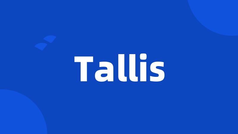 Tallis