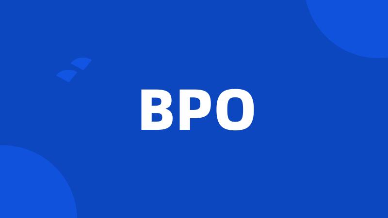 BPO