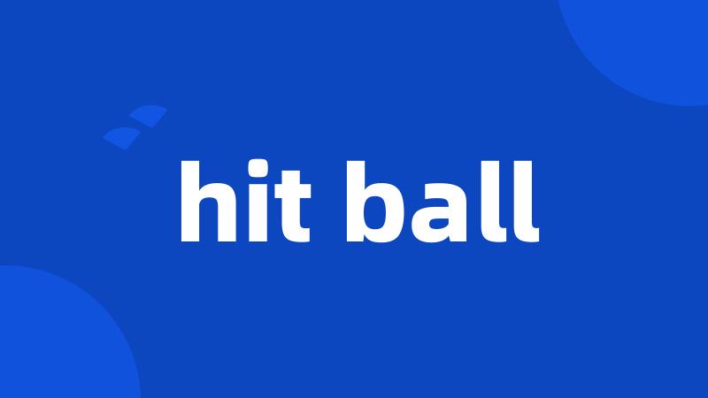 hit ball