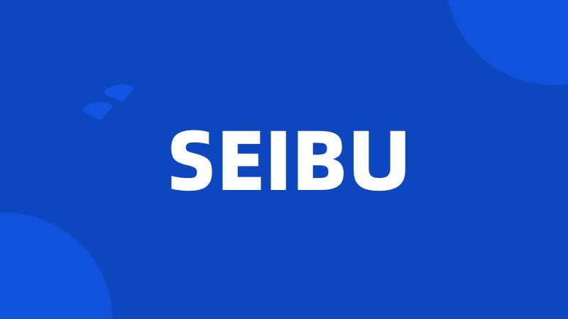 SEIBU