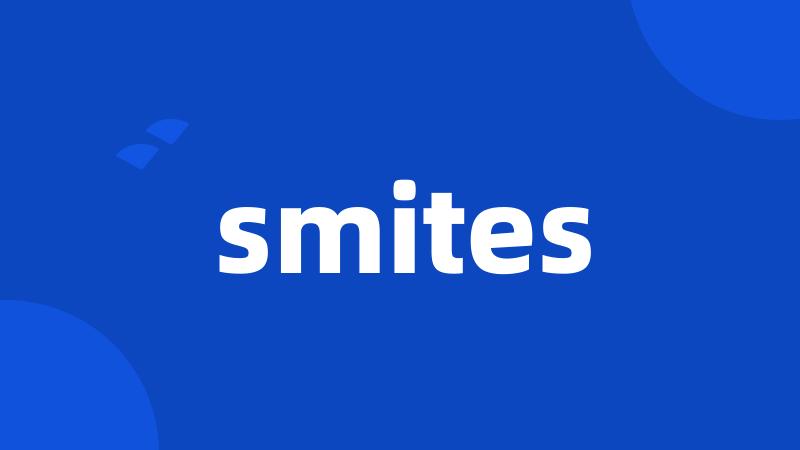 smites