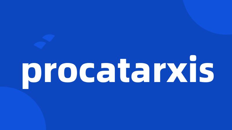 procatarxis